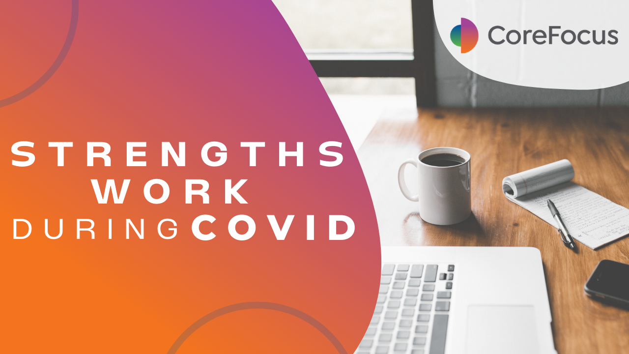 Strengths work during COVID
