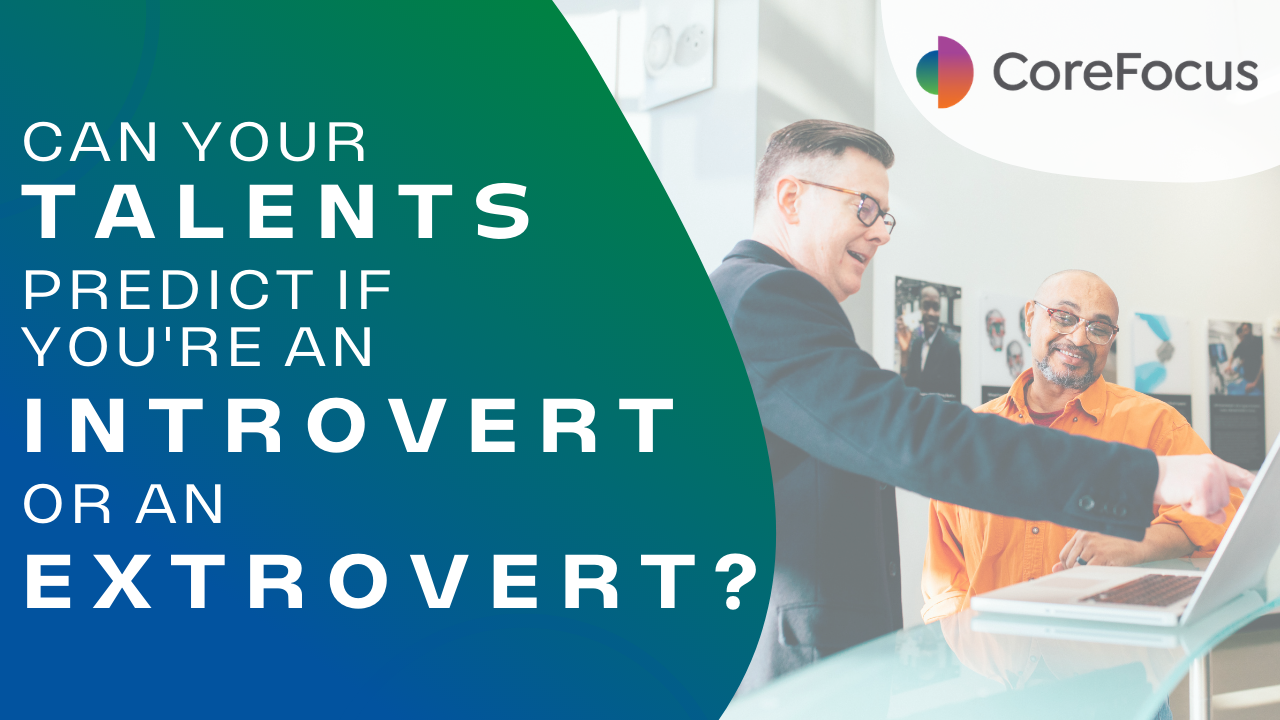 Can your talents predict if you're an introvert or extrovert?